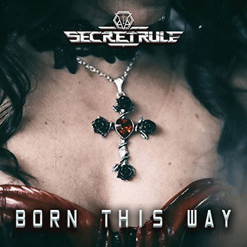 Secret Rule : Born This Way